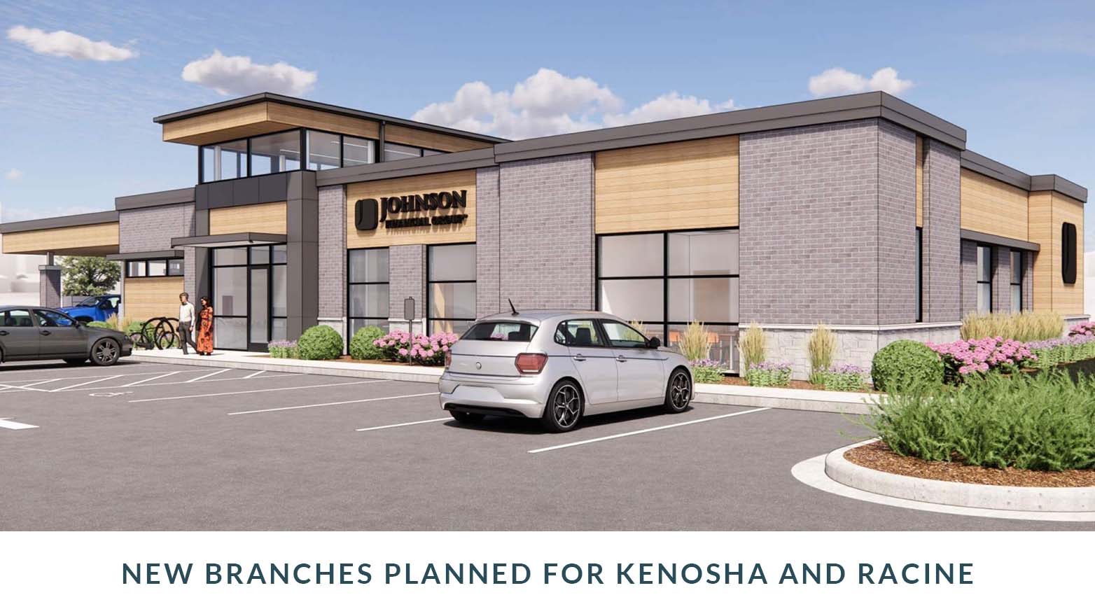 Rendering of a Johnson Financial Group branch building exterior with a parking lot and vehicles in front. Text below reads “New branches planned for Kenosha and Racine.”