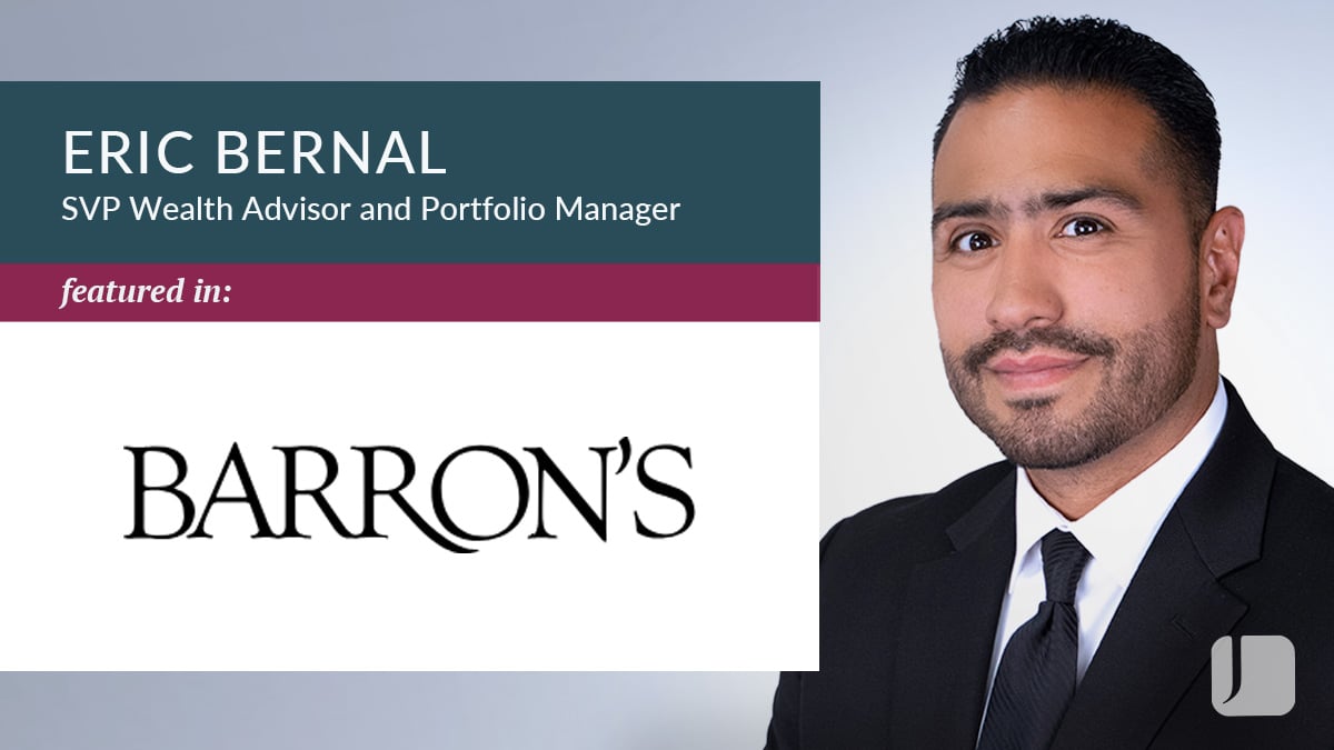 Headshot beside text reading “Eric Bernal, SVP Wealth Advisor and Portfolio Manager, featured in Barron’s.”